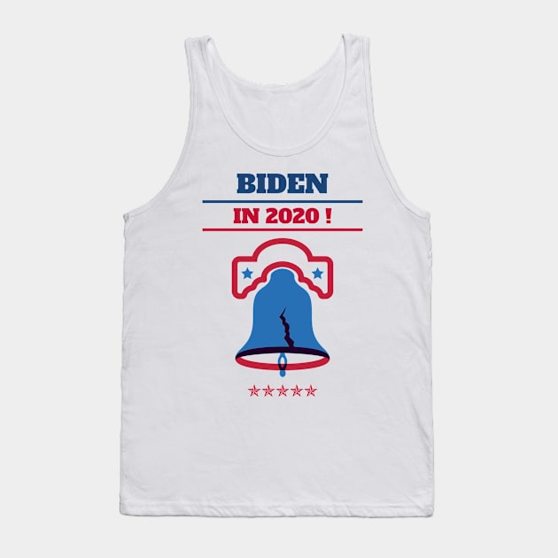 Biden in 2020! Tank Top by Fantastic Store